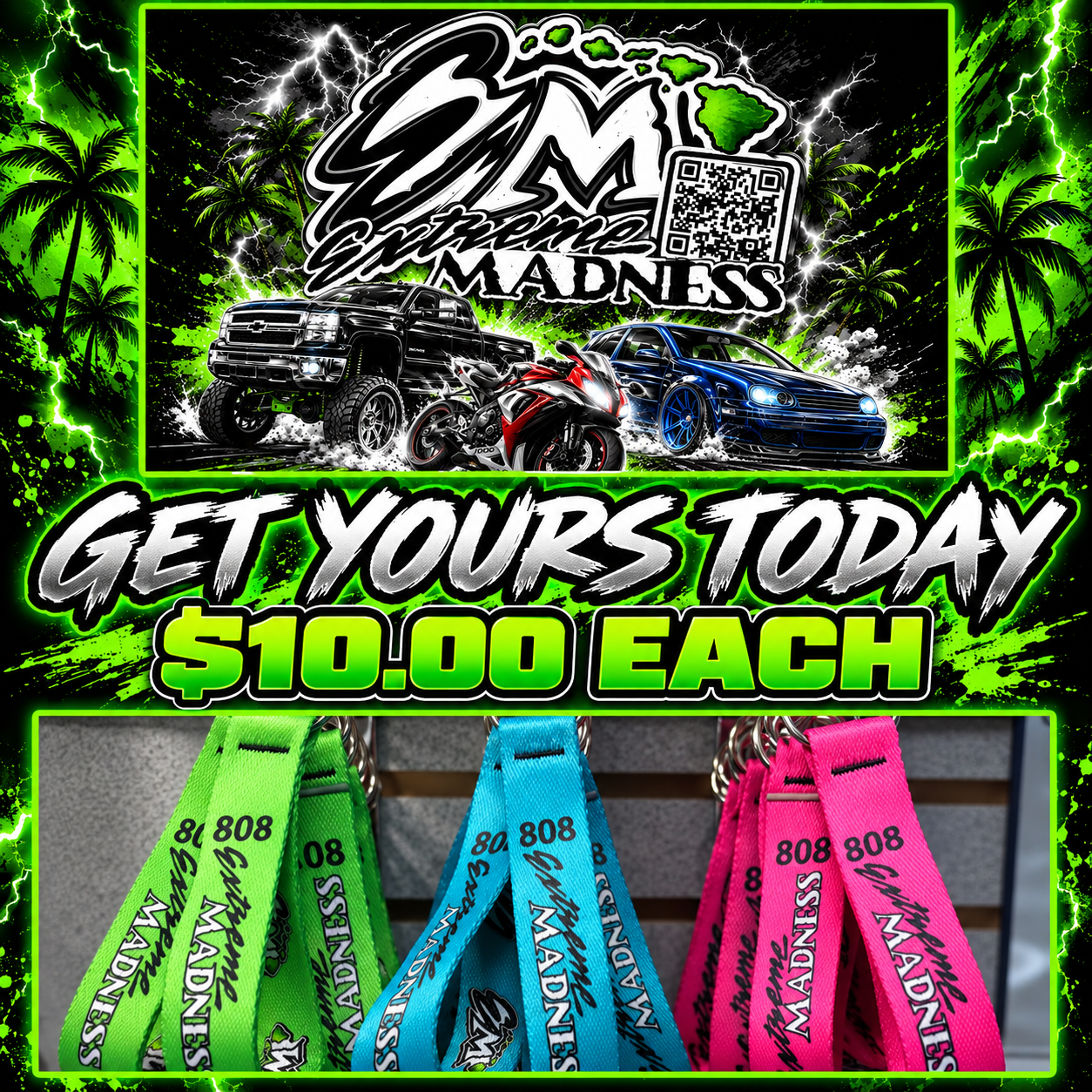 Colorful Extreme Madness neon key tags for $10 each
